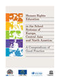 歐洲、中亞及北美學校系統中的人權教育-良好做法彙編(Human Rights Education in the School Systems of Europe, Central Asia and North America-A Compendium of Good Practice)