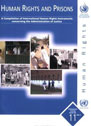 人權與監獄－與司法有關的國際人權文書彙編(Human Rights and Prisons - A Compilation of International Human Rights Instruments concerning the Administration of Justice)
