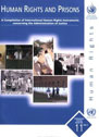 人權與監獄-與司法有關的國際人權文書彙編(Human Rights and Prisons - A Compilation of International Human Rights Instruments concerning the Administration of Justice)