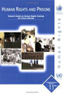 人權與監獄－對監獄工作人員開展人權培訓的訓練員指南(Human Rights and Prisons - A Trainer's Guide on Human Rights Training for Prison Officials)