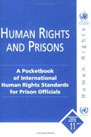 人權與監獄－監獄工作人員國際人權標準袖珍手冊(Human Rights and Prisons - A Pocket Book of International Human Rights Standards for Prison Officials)